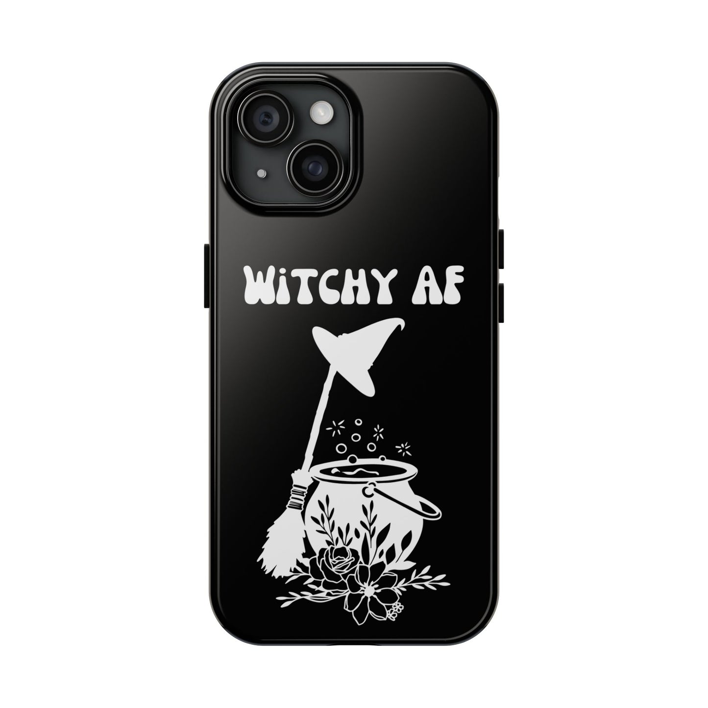 Witchy AF Phone Case - Impact Resistant & Stylish Compatible with iPhone/ Samsung