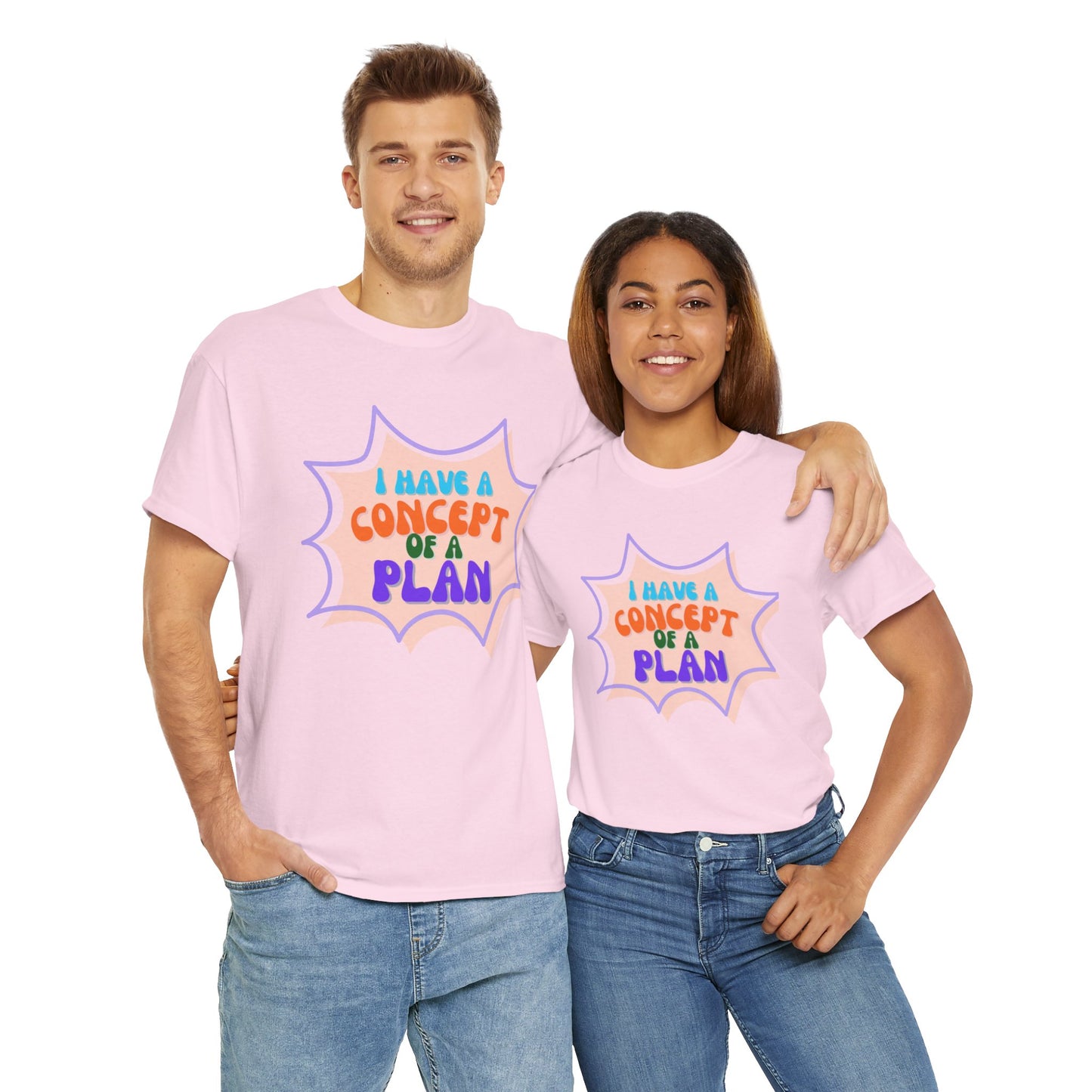 I Have a Concept of a Plan- Unisex Heavy Cotton Gildan TShirt