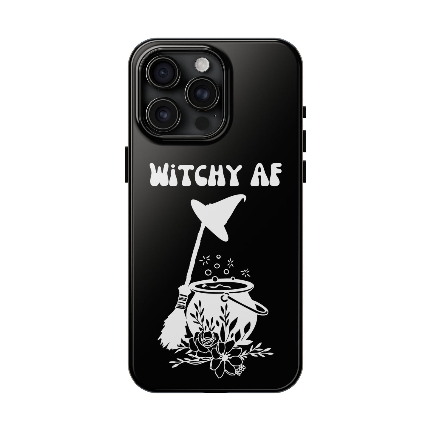 Witchy AF Phone Case - Impact Resistant & Stylish Compatible with iPhone/ Samsung