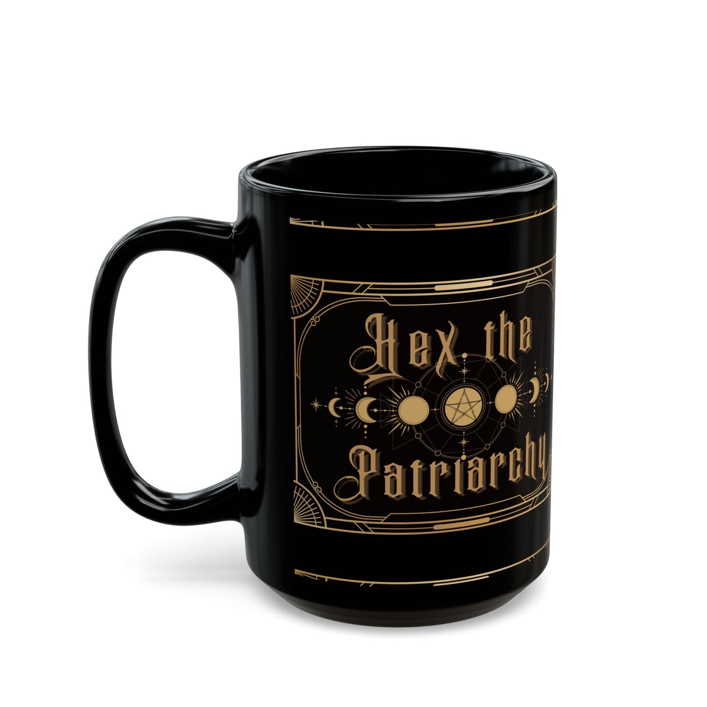 Hex the Patriarchy Black Ceramic Mug (11oz, 15oz)