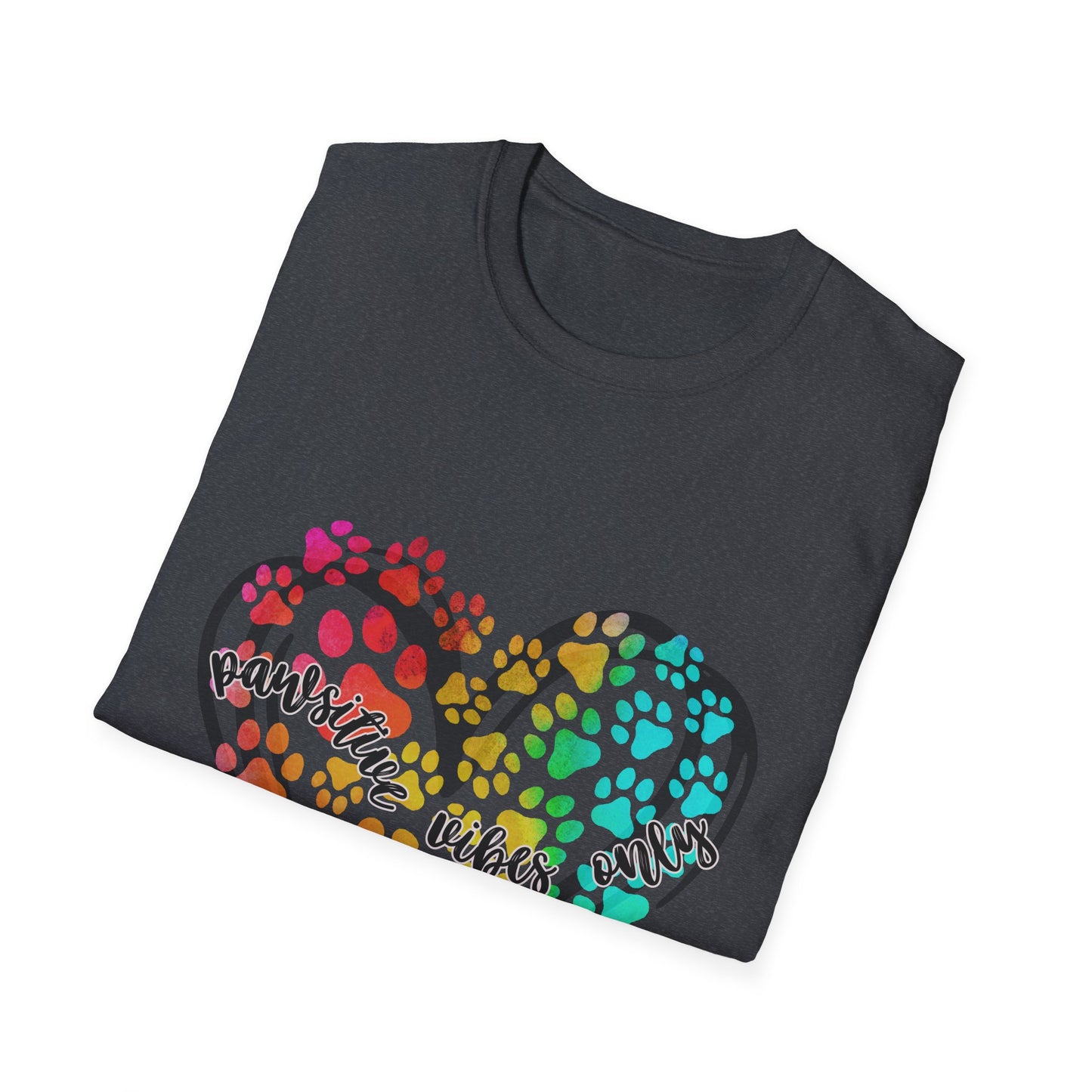 Pawsitive Vibes Only Unisex Soft-Style T-Shirt