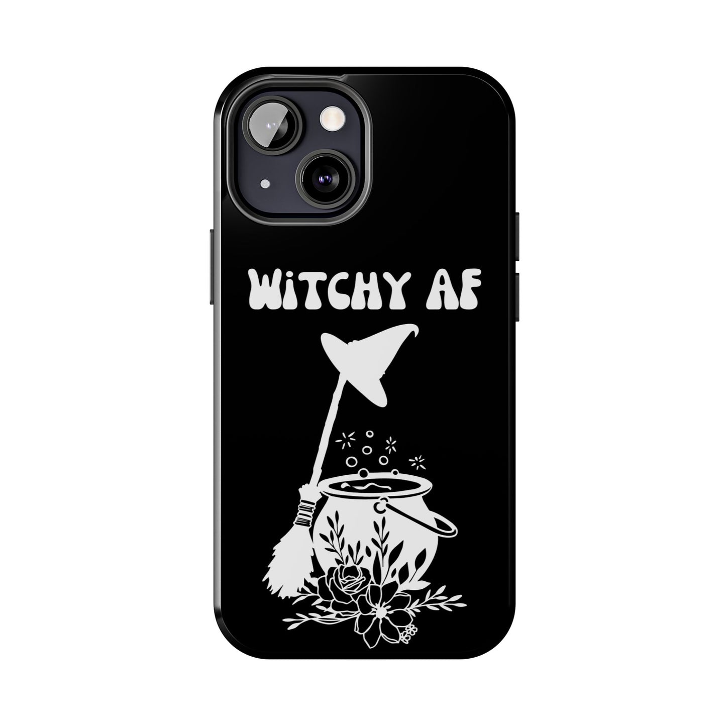 Witchy AF Phone Case - Impact Resistant & Stylish Compatible with iPhone/ Samsung