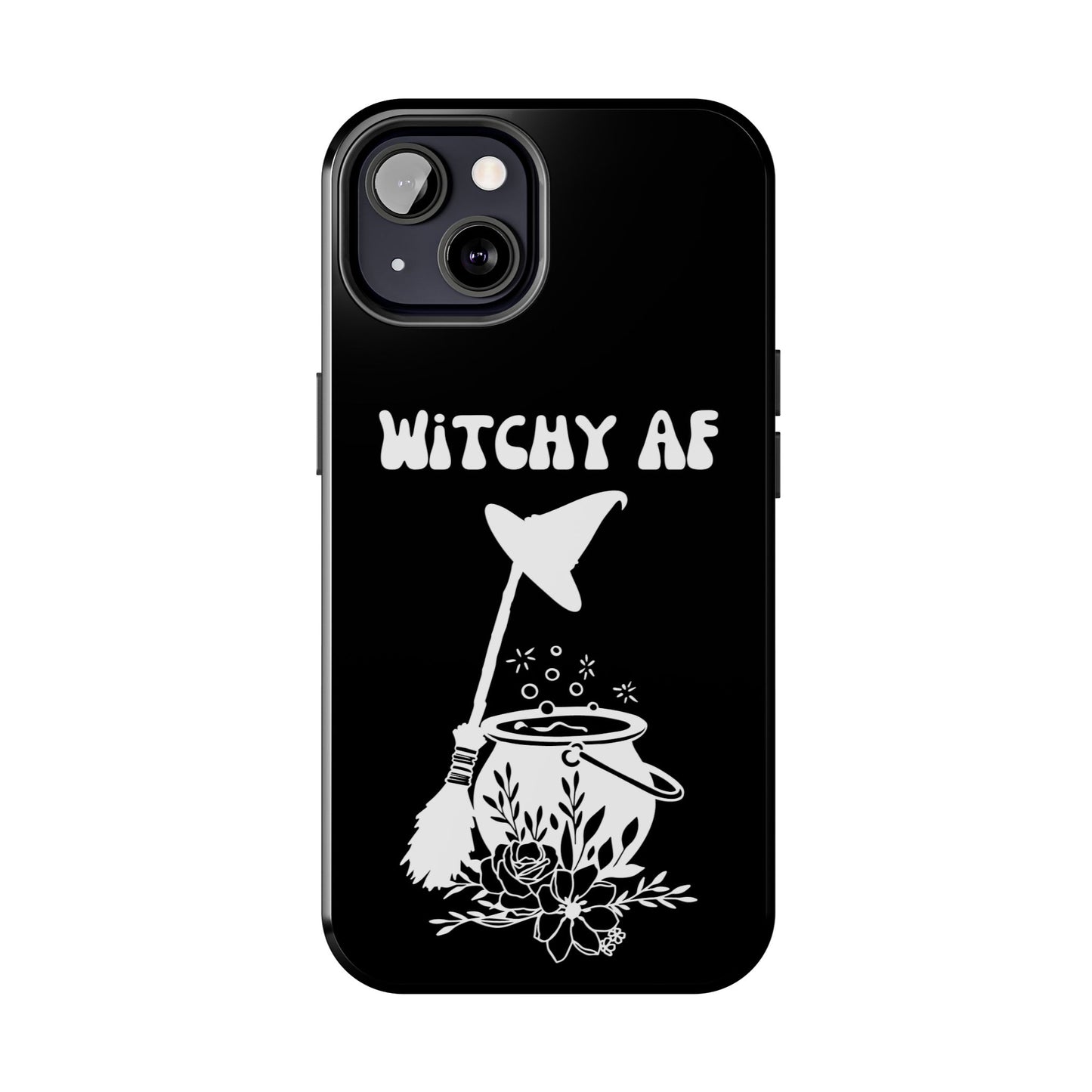 Witchy AF Phone Case - Impact Resistant & Stylish Compatible with iPhone/ Samsung