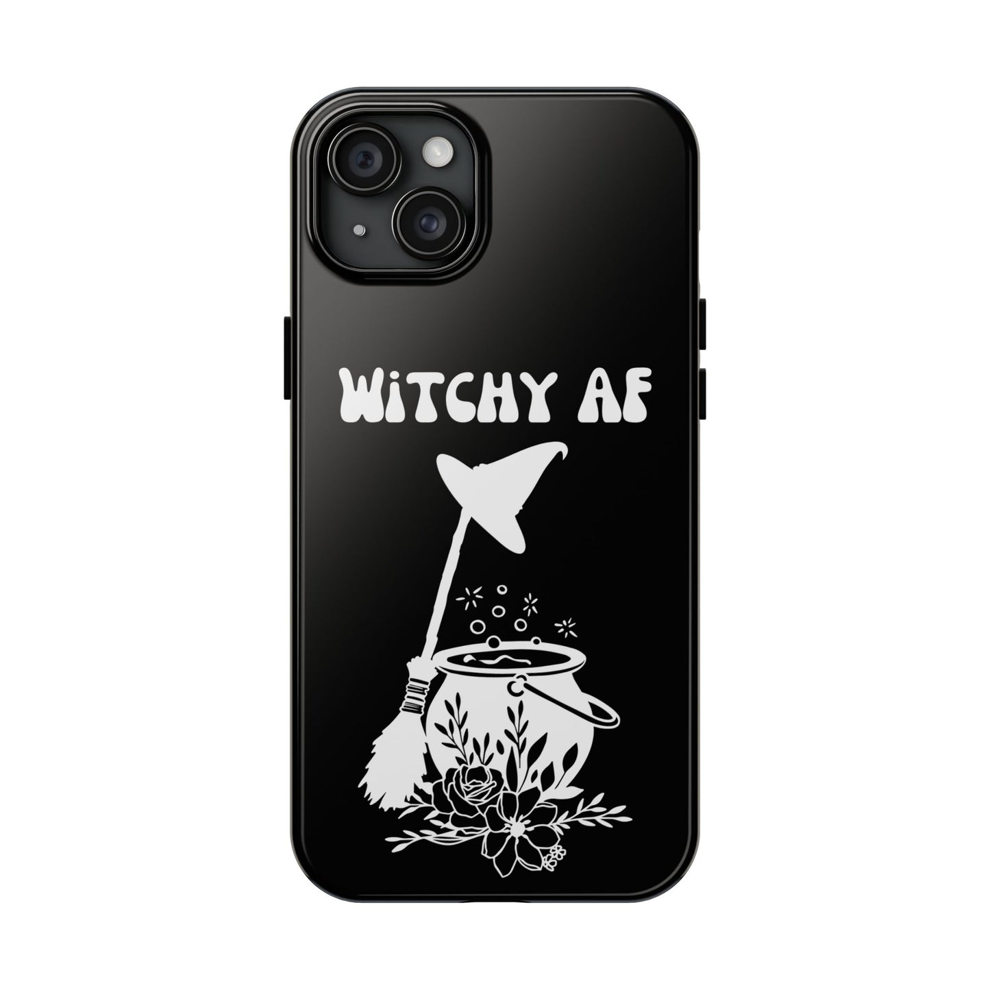 Witchy AF Phone Case - Impact Resistant & Stylish Compatible with iPhone/ Samsung