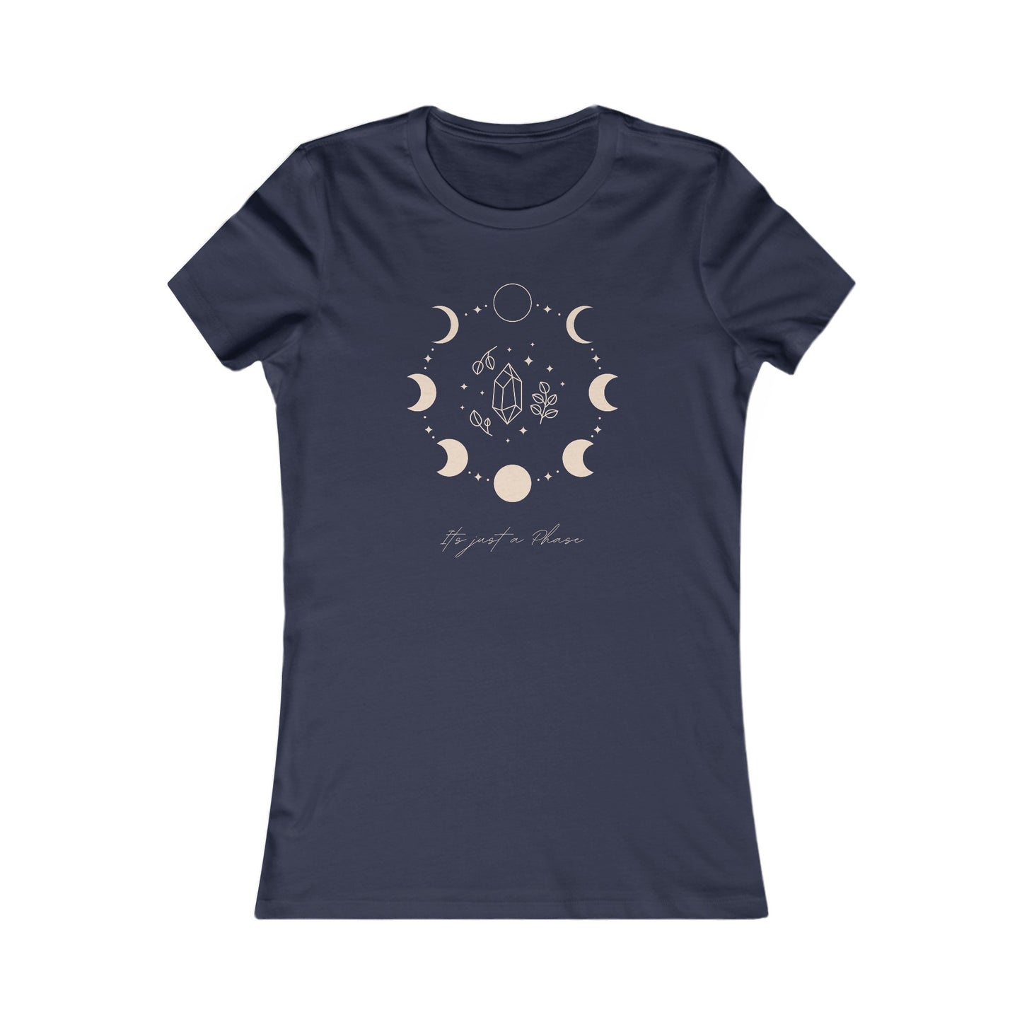 It's Just a Phase Moon Phases & Crystals T-Shirt- Feminine Fit