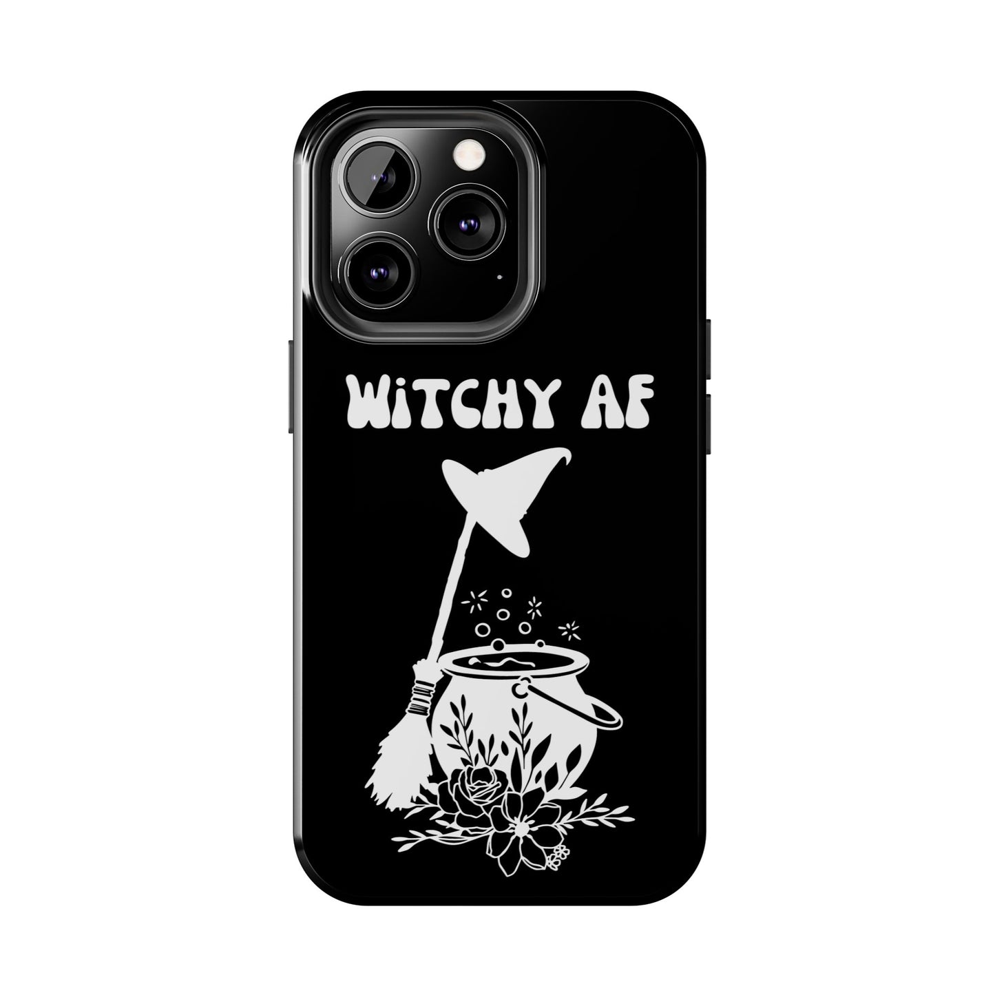 Witchy AF Phone Case - Impact Resistant & Stylish Compatible with iPhone/ Samsung