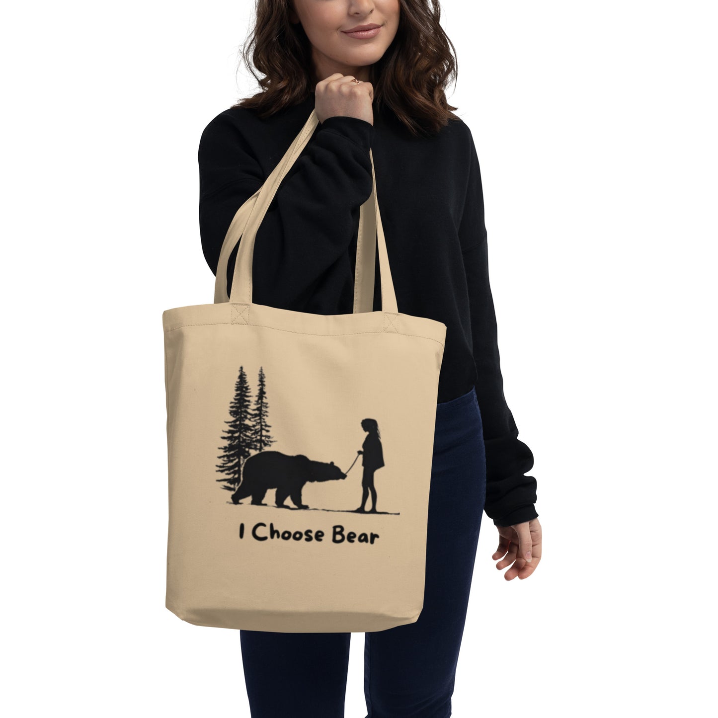 Eco Tote Bag: I Choose Bear