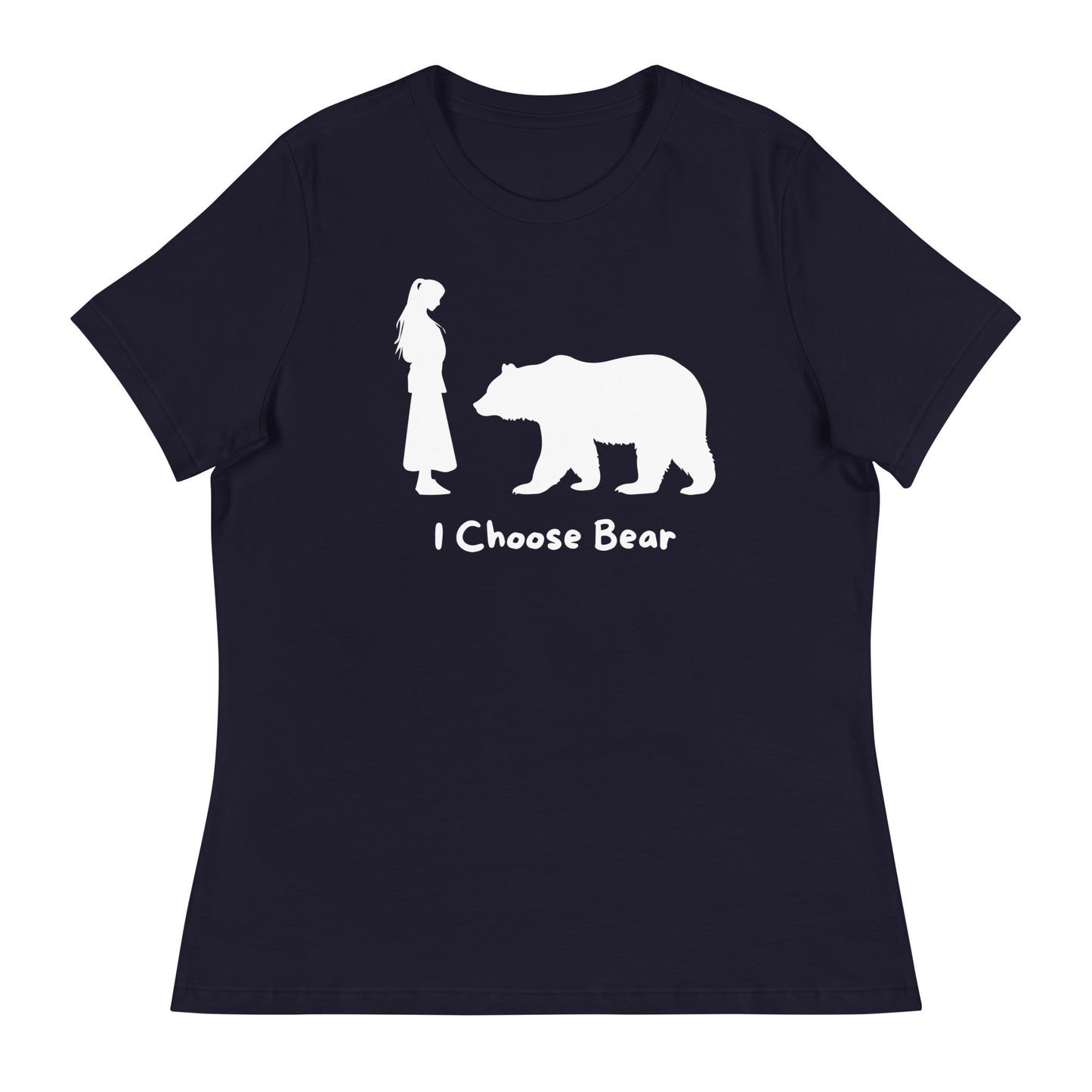 I Choose Bear: Women's Relaxed T-Shirt